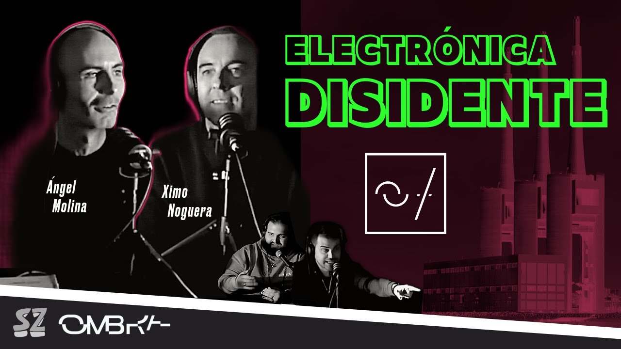 Ángel Molina y Ximo Noguera desde Ombra | SZ#20