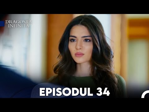 Dragoste Infinita - Episodul Lungă 34 (Cu Subtitrare in Română) | Kara Sevda