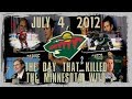July 4, 2012: The Day That Killed The Minnesota Wild