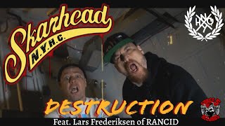 SKARHEAD - Destruction (feat. Lars Frederiksen of RANCID)