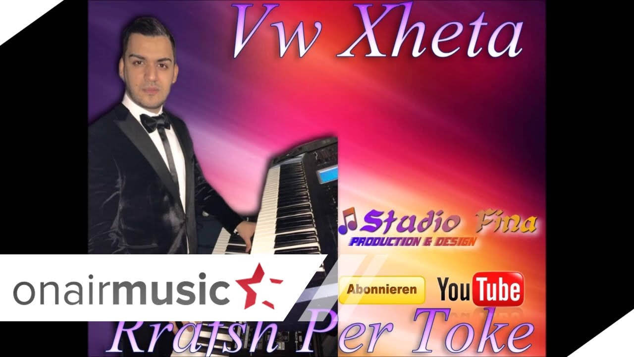 ~Vw Xheta - Rrafsh Per Toke - HIT PER 2015 - By Studio Fina~