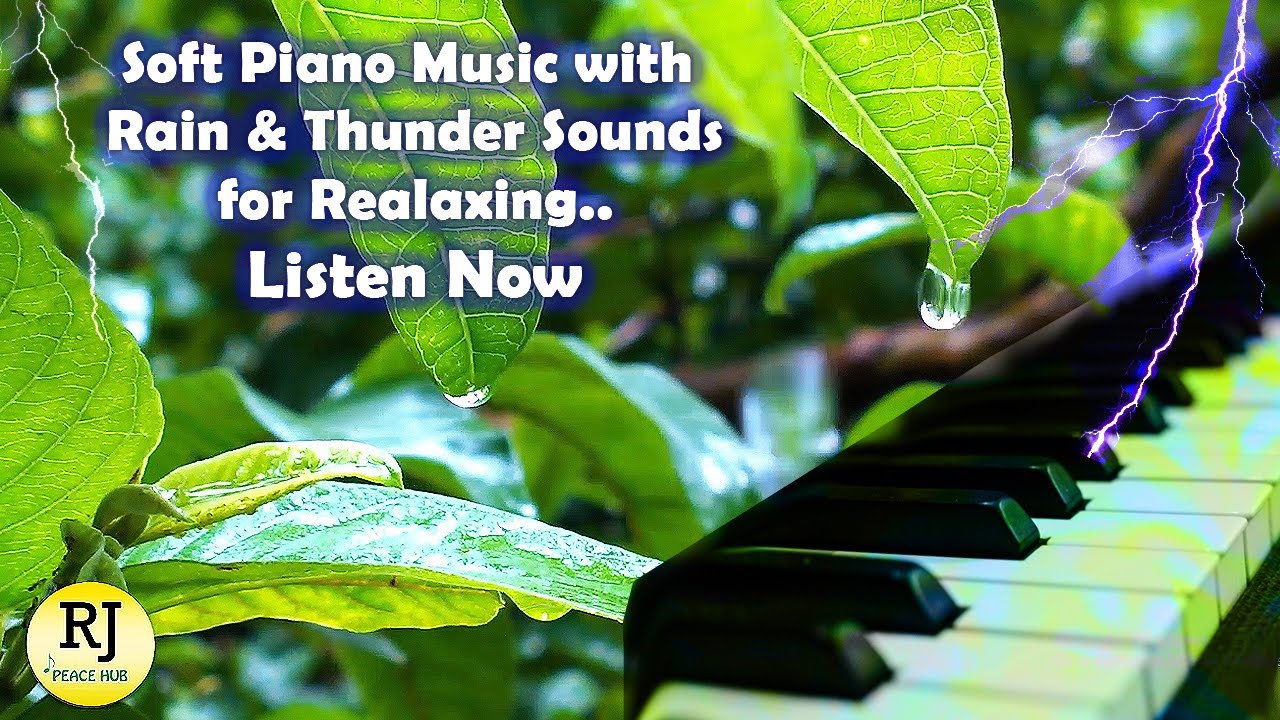 Piano music with Rainy Thunder sounds for Sleeping, Relaxing, Meditation music | RJ 
