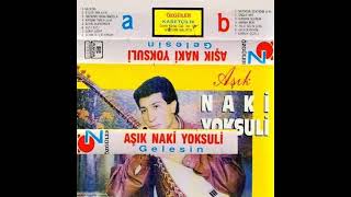 Naki Yoksuli - Gidem Dedim