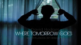 David Hodges - Where Tomorrow Goes (español) chords
