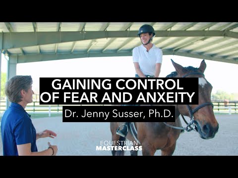 Dr. Jenny Susser, Ph.D.: Gaining Control of Fear and Anxiety