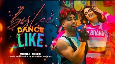 Hardy sandhu - BIJLEE x DANCE LIKE | slow Reverb | lyrics vibe | mobile Remix