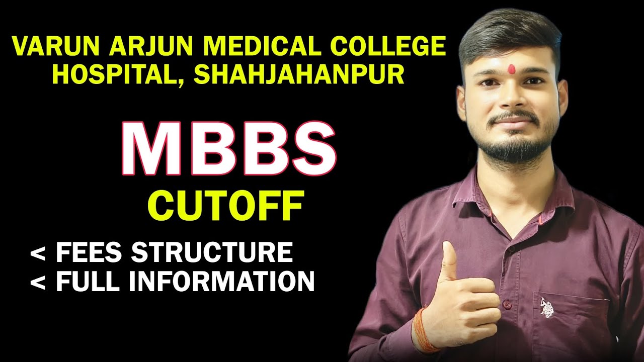 🔥 Varun Arjun Medical College MBBS Admission 2025 | NEET Cutoff, Fees, Counselling & Full Details