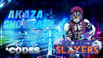 [New Codes] Akaza BDA Showcase In Project Slayers (Roblox)!!