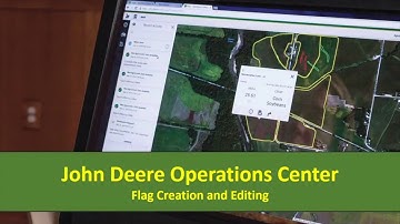 John Deere Operations Center - Flag Creation and Editing