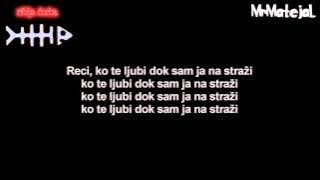 Riblja Čorba  Kaži ko te ljubi dok sam ja na straži Tekst HD