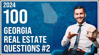 Georgia Real Estate Exam 2 2024 (100 Questions with Explained Answers)