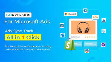 Conversios for Microsoft Ads | Sync Products & Track Conversions in One Click (Shopify App)
