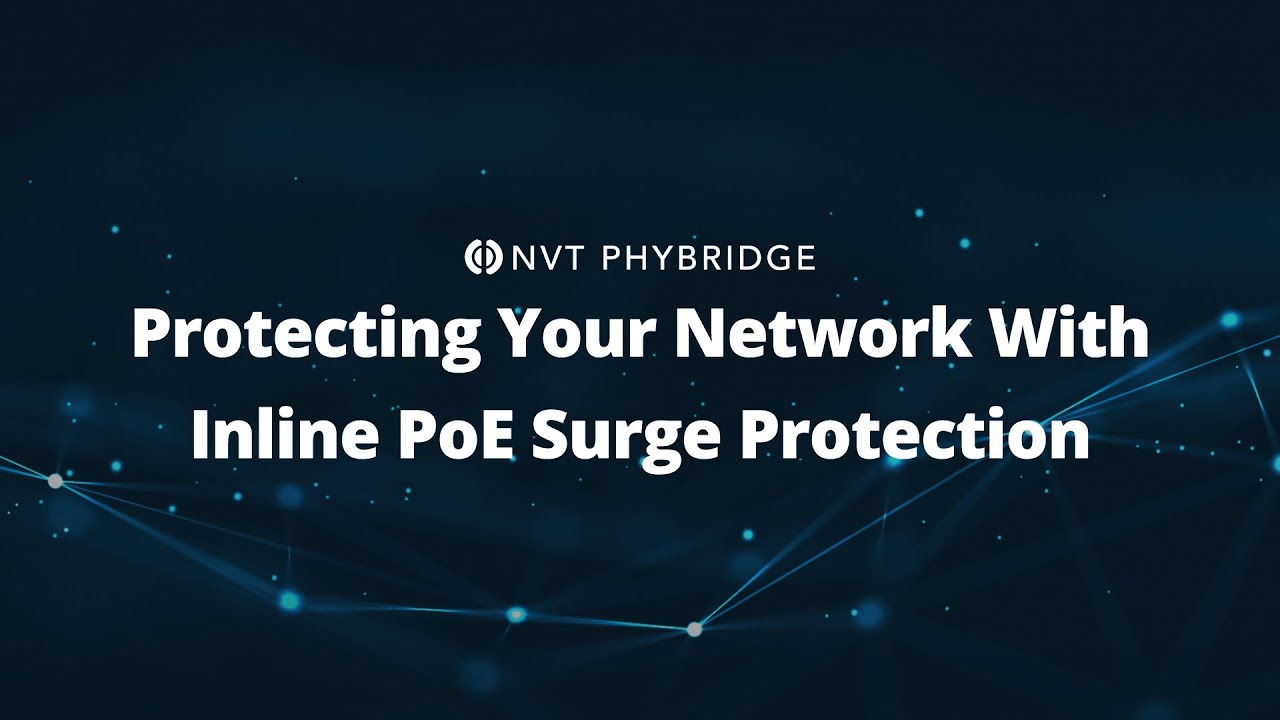 Protecting Your Network With Inline PoE Surge Protection