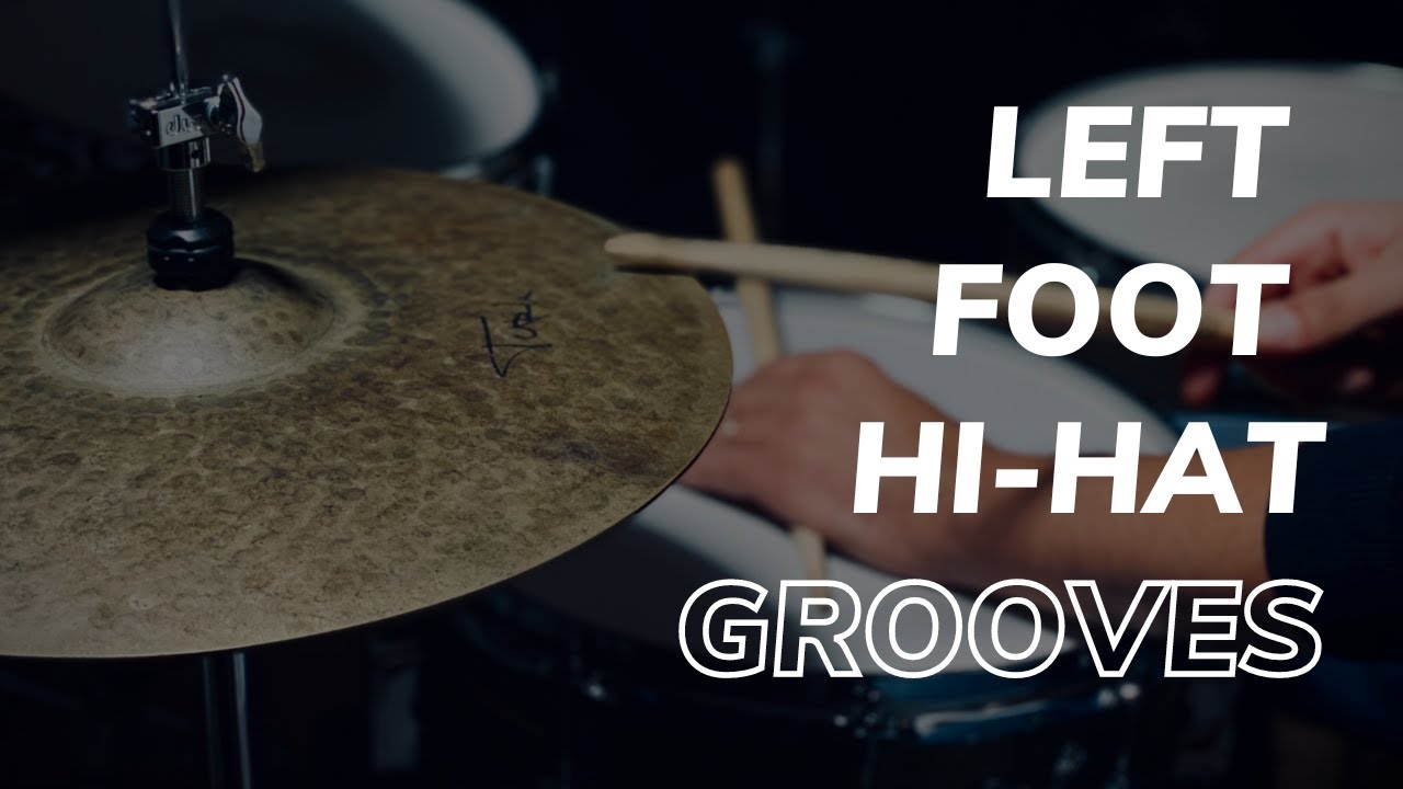 Left Foot HiHat Grooves Lesson Preview YouTube