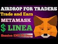 Metamask Trading Airdrop | $LINEA Farming | Session Ends in 49 Days | Dex Drop 💧