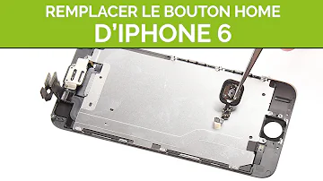 Comment remplacer le bouton Home iPhone 6 ?
