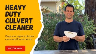 How You Can Clean Your Culverts Easily With One Tool!