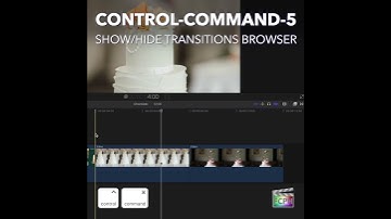 Final Cut Pro Shortcut | Control-Command-5 | Show/Hide Transitions Browser