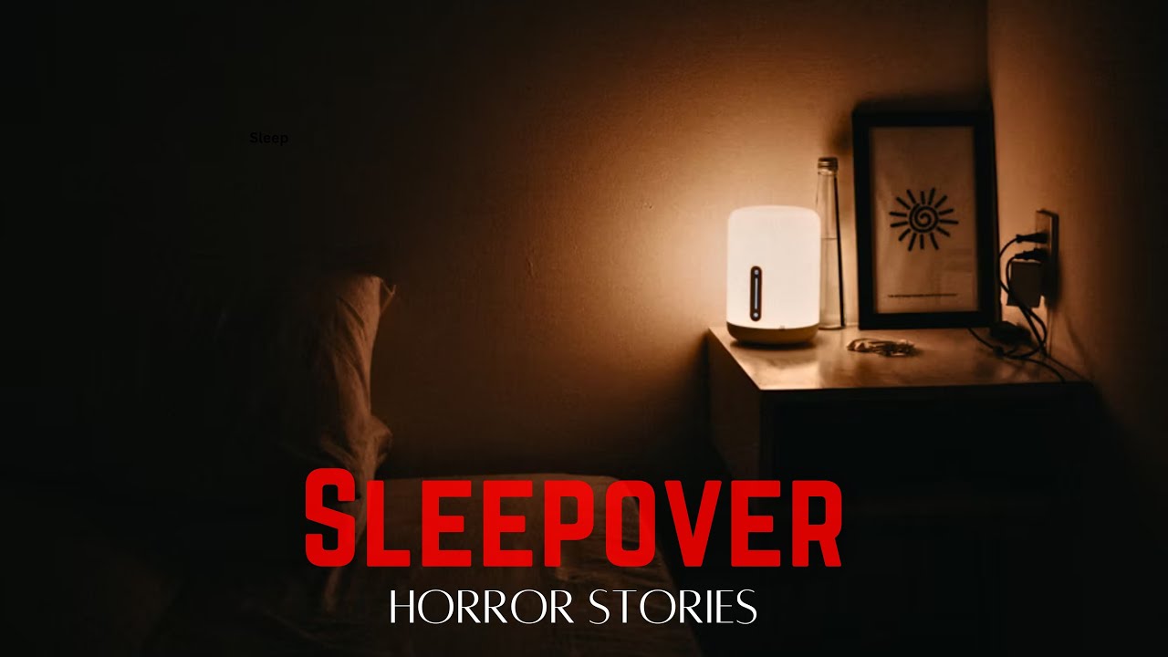 4 Disturbing True Sleepover Horror Experiences