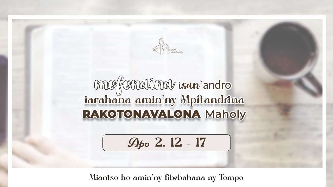 Mofonaina isan'andro anio Sabotsy 22 Martsa 2025. FJKM Ambohitantely,