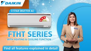 Daikin Hot & Cold AC | FTHT Series | All Features Explained