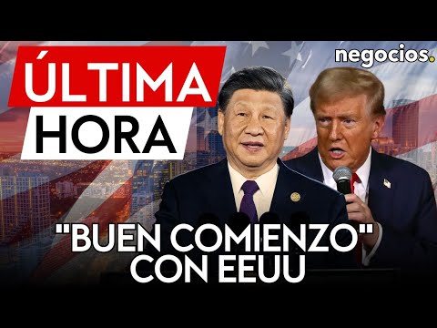 &Uacute;LTIMA HORA | Xi Jinping busca un "buen comienzo" con EEUU en el nuevo mandato de Trump