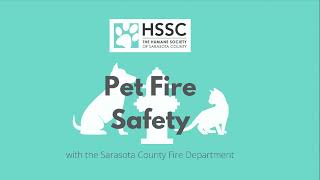 Pet Fire Safety Tips with the Humane Society of Sarasota County