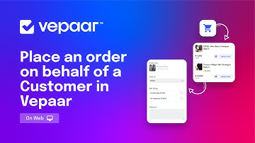 Place an order on behalf of a Customer in Vepaar [Web]