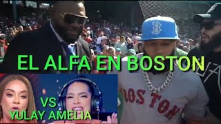 EL ALFA EN BOSTON LANZA LA PRIMERA BOLA ?? AMELIA VS YULAY