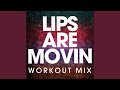 download Lips Are Movin (Workout Mix) - Power Music Workout - Topic download Lips Are Movin (Workout Mix) - Power Music Workout - Topic
