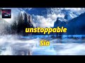 Unstoppable - Sia  #download 