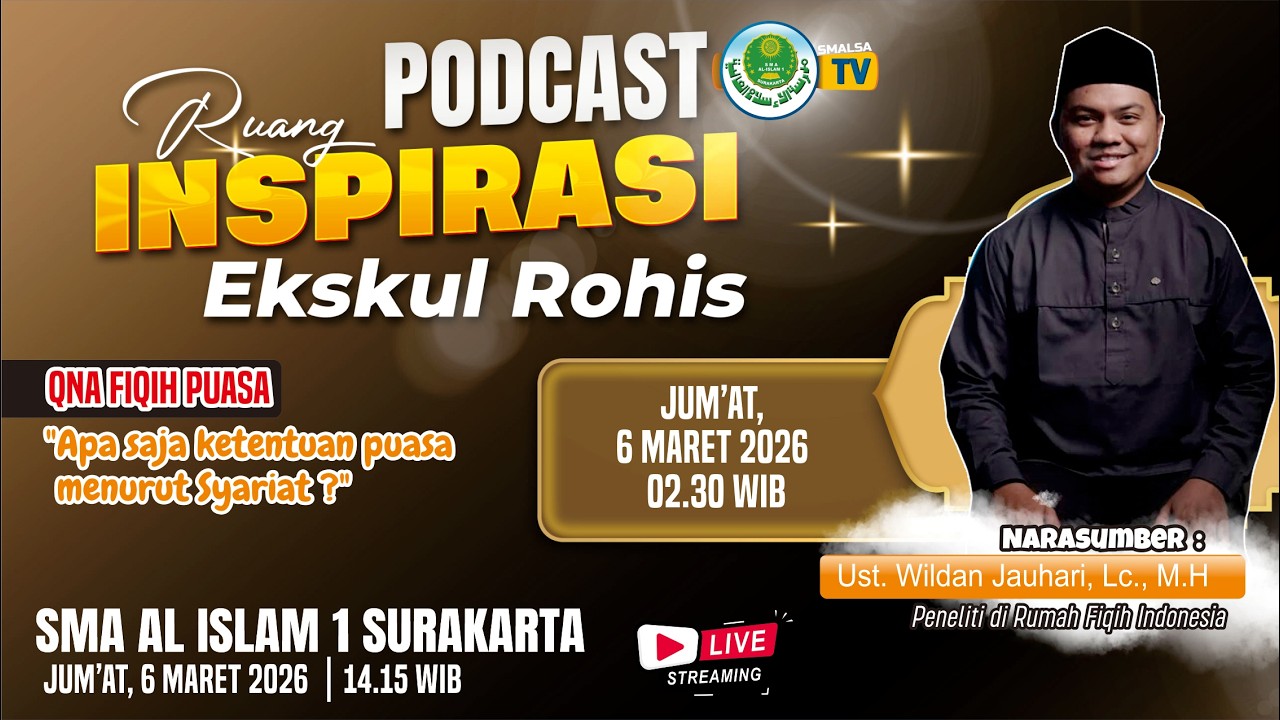 🔴 LIVE : Ekskul Rohis : Ust. Wildan Jauhari, Lc., M.H