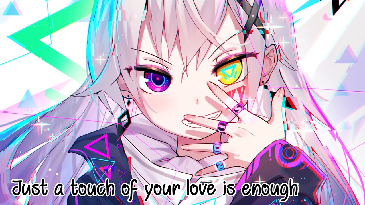 Nightcore - Touch Nightcore - Touch