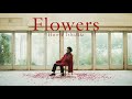 石崎ひゅーい - Flowers
