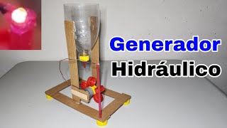 Cómo Hacer Un Generador Hidraulico De Energía Eléctrica | Idea Genial Para Estudiantes