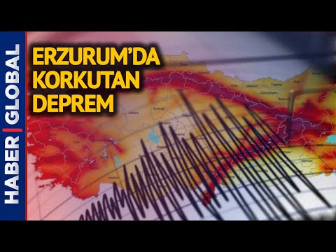 SON DAKİKA! Erzurum'da Korkutan Deprem