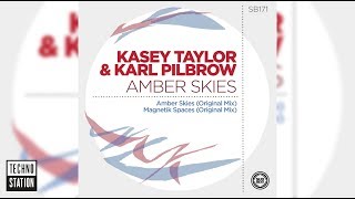 Kasey Taylor \u0026 Karl Pilbrow - Amber Skies