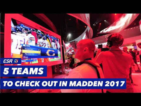 5 Teams to Check Out in Madden 2017