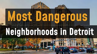 Exploring the Most Dangerous Neighborhoods in Detroit | A Raw Look into Motor City's Challenges