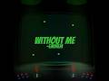 without me - Eminem