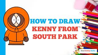 How to Draw Kenny from South Park: Easy Step by Step Drawing Tutorial for Beginners
