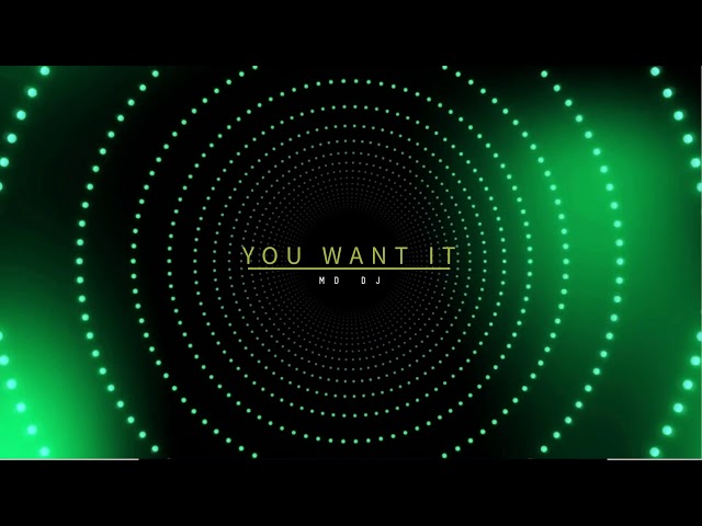 MD DJ - You Want It