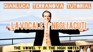 Tutorial 13 -  “i” negli acuti - (sub Eng) G. Terranova