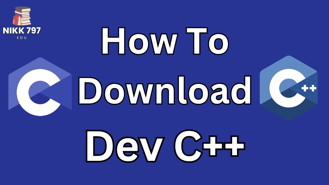 How to Download Dev C++ || C/C++ IDE Installation Guide [2024] - YouTube