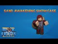 SAND AWAKENING SHOWCASE [BLOX FRUITS]
