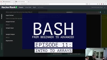 BASH from beginner to advanced: Solutions to Hackerrank Challenges - Episode 11: Arrays