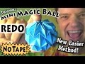 Mini Magic Ball -- NO TAPE!!! (REDO)