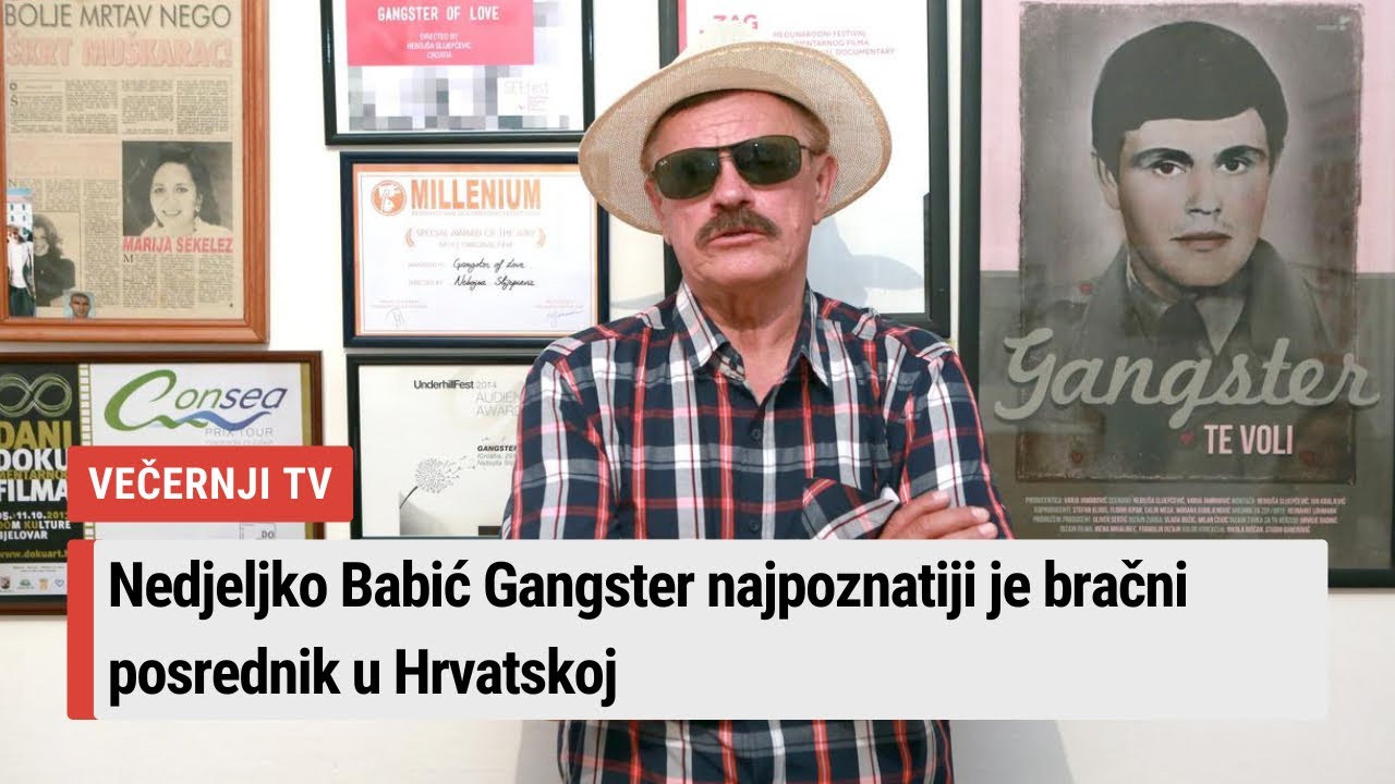 Nedjeljko Babić Gangster najpoznatiji je bračni posrednik u Hrvatskoj