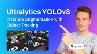 Instance Segmentation With Object Tracking Using Ultralytics Yolov8 Episode 29