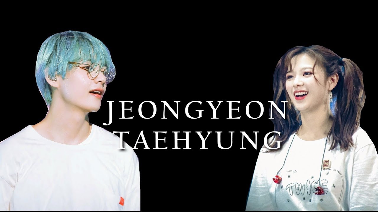 Jeongyeon x Taehyung ➳Jeongtae Part 2